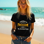 Animals Deserve Freedom, Not Slaughter - Female