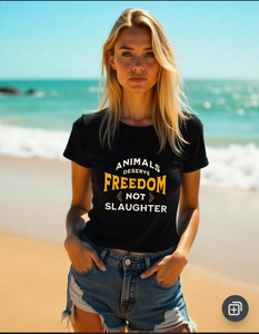 Animals Deserve Freedom, Not Slaughter - Female