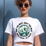 Skip the meat, beat the heat - Crop Top