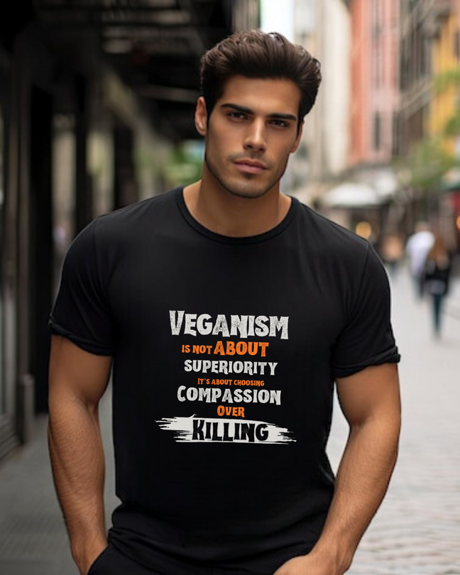 Veganism is not about Superiority -Unisex