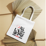 All Lives Matter - Tote Bag